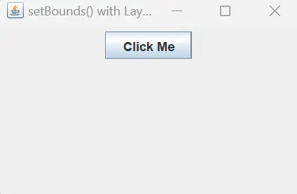 setbounds - layout manager