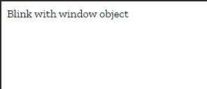 Use window Object to Trigger the Blink Function