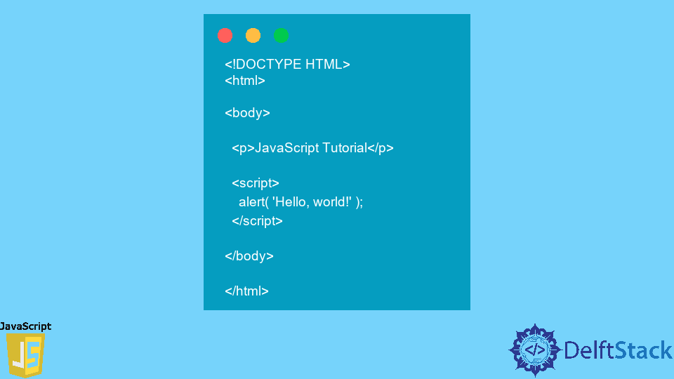 JavaScript チュートリアル - Hello World