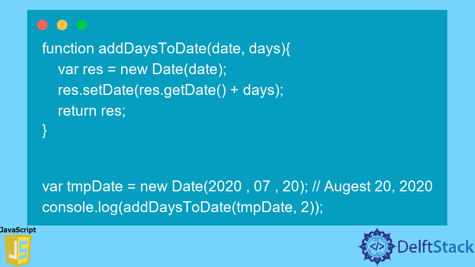 Add Days to Current Date in JavaScript