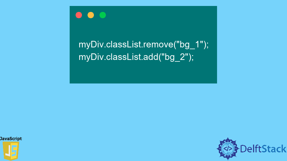 Modifier les classes CSS en JavaScript