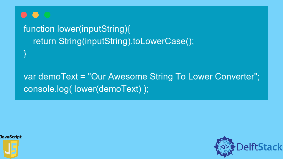 Converter string para minúsculas em JavaScript