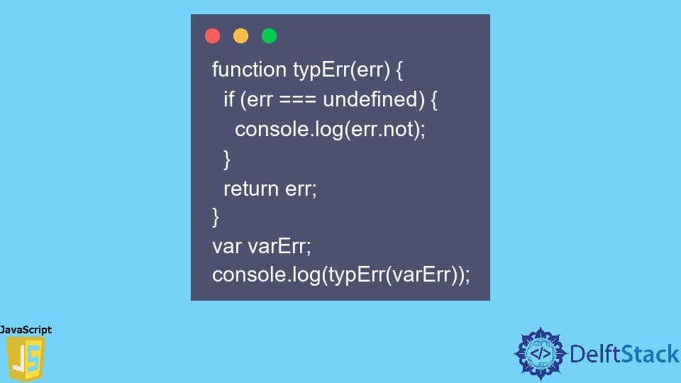 Javascript Uncaught Typeerror | Delft Stack