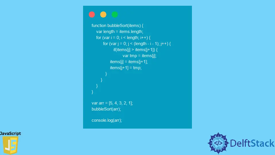 Bubble Sort in JavaScript