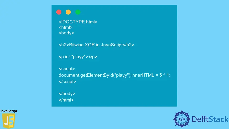 Bitwise XOR Operator in JavaScript