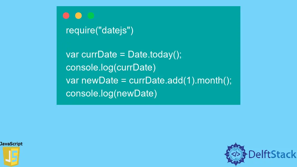 JavaScript で日付に月を追加する