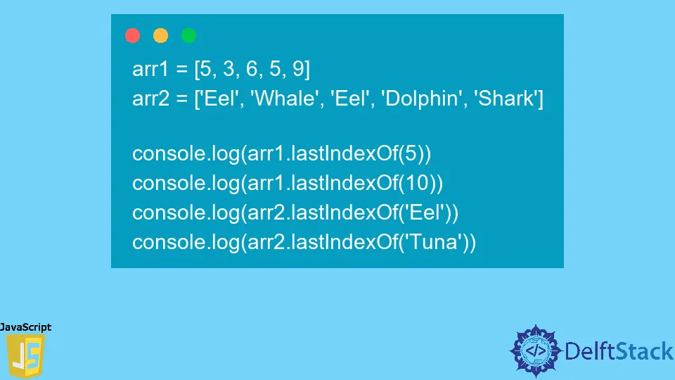 JavaScript Array.lastIndexOf() Method