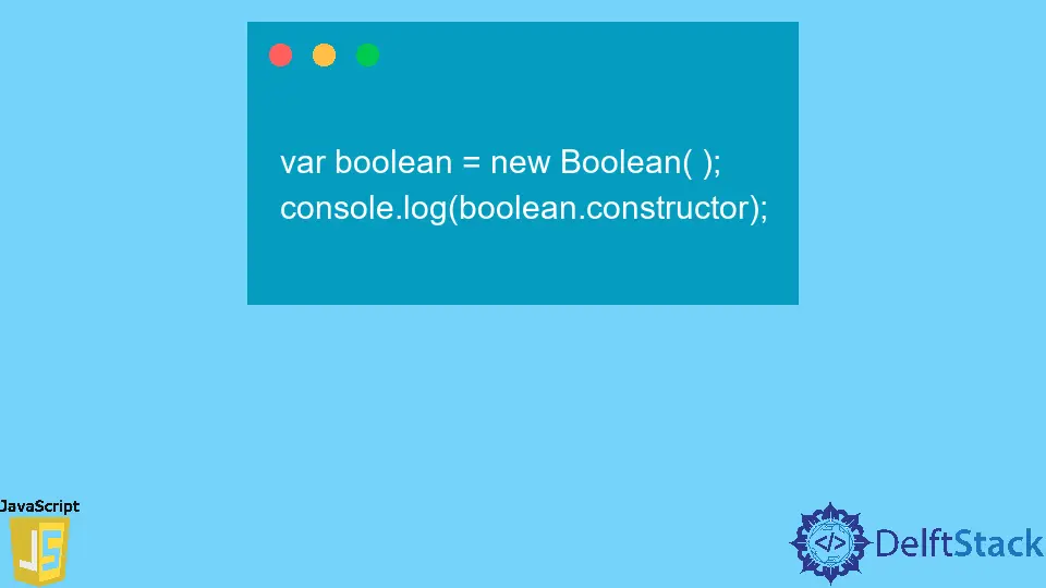 JavaScript boolean.constructor Property