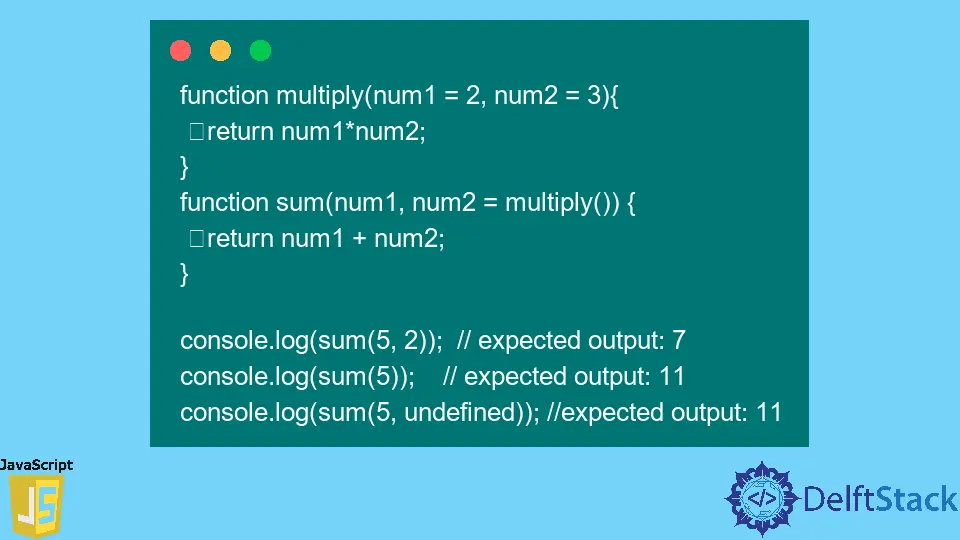 JavaScript 默认函数参数