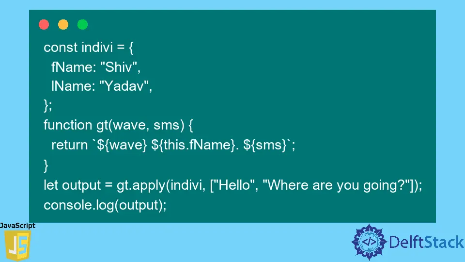 JavaScript Function apply() and bind() Methods