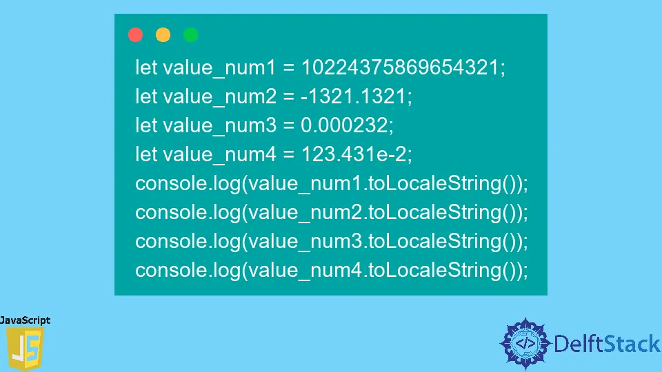 JavaScript Number toLocaleString() Method