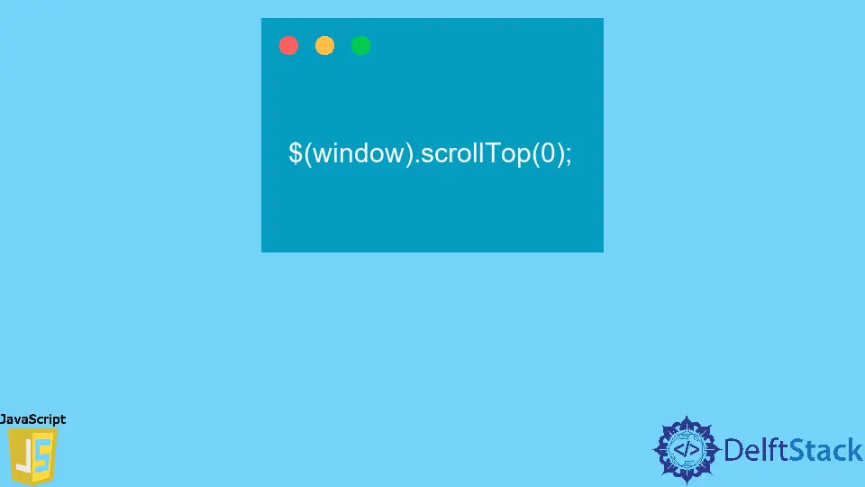 How to Scroll to Top in JavaScript