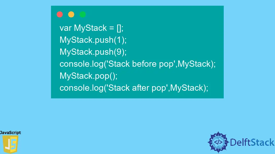 JavaScript Stack and Queue