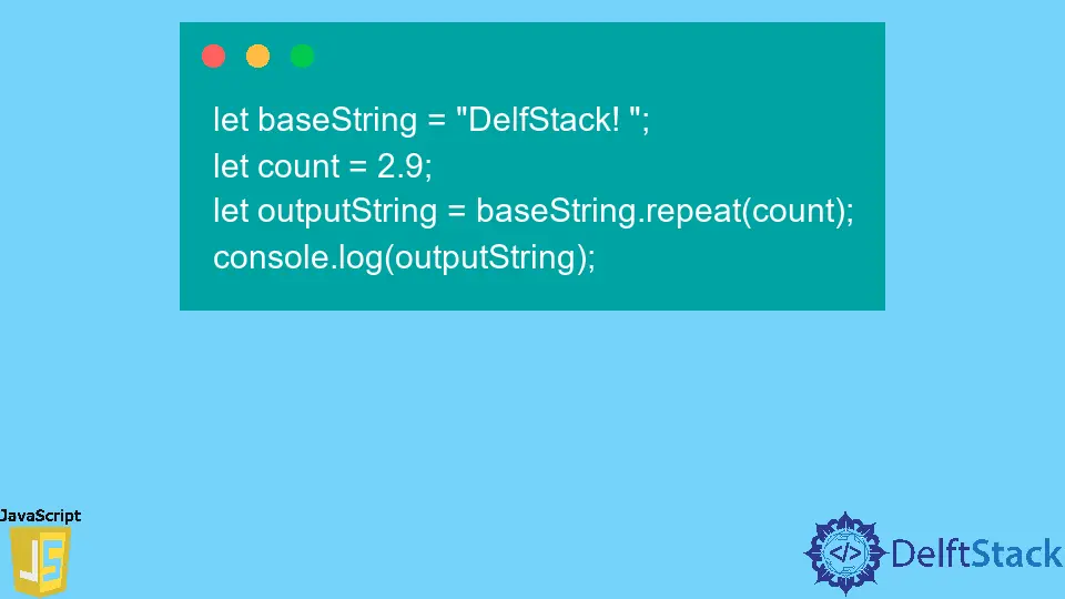 JavaScript String.repeat() Method