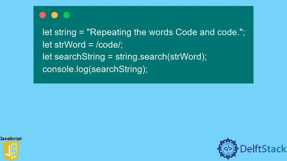 JavaScript string.search() Method