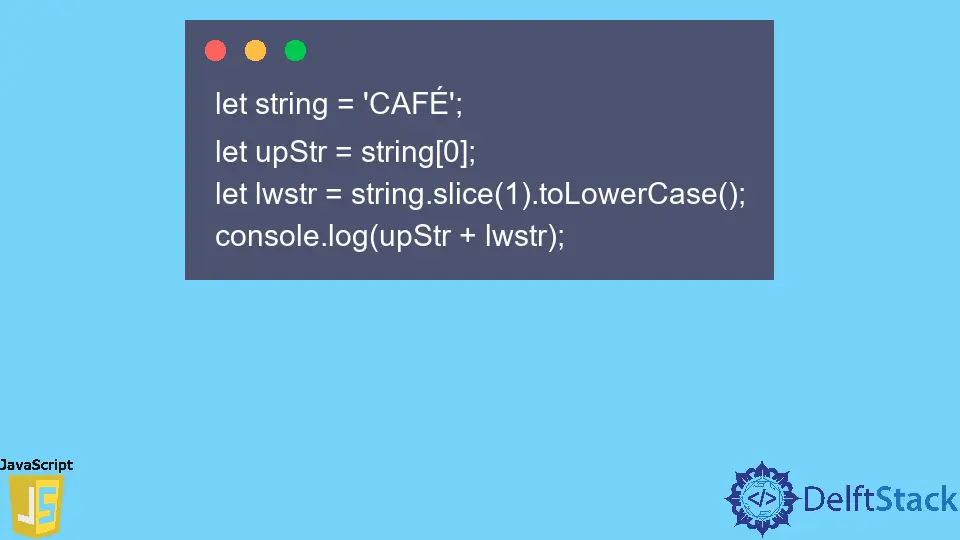 JavaScript String.toLowerCase() Method