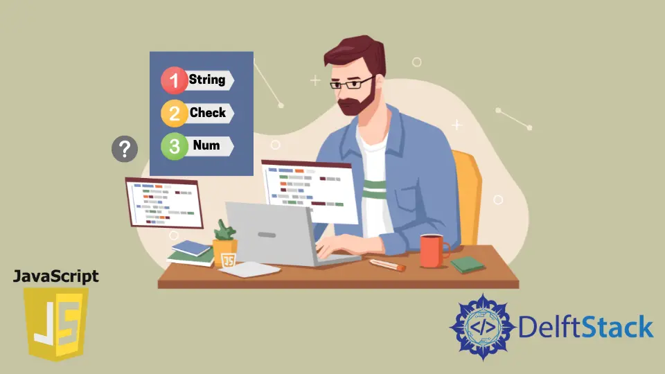 How to Check if Sring Is a Number in JavaScript