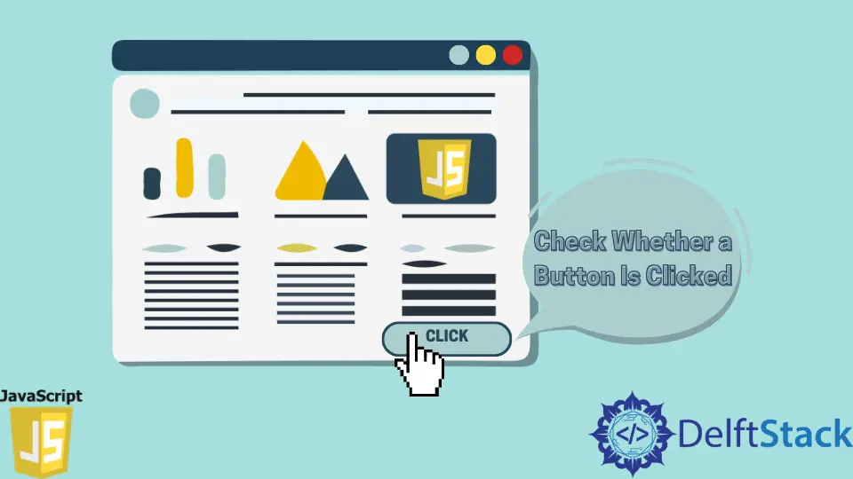 JavaScript でボタンがクリックされているかどうかを確認する
