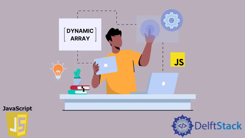 Dynamic Array in JavaScript