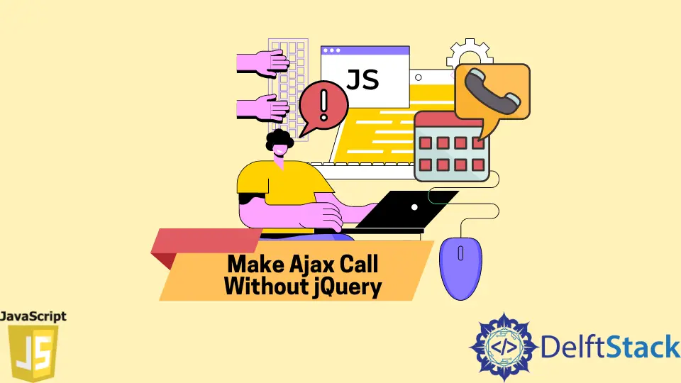 jQuery 없이 Ajax 호출하기