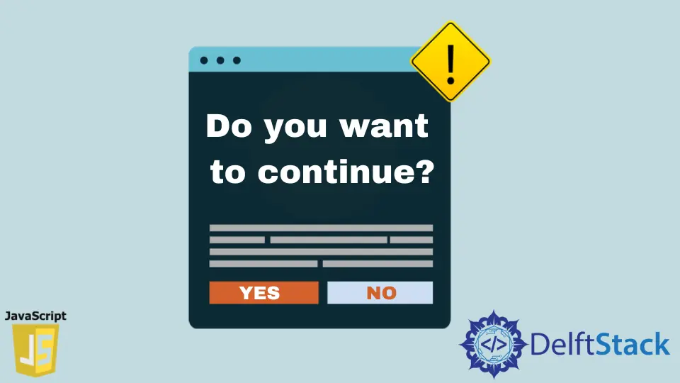 How to Alert Yes No With the confirm() Function in JavaScript