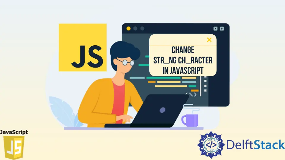How to Change String Character in JavaScript