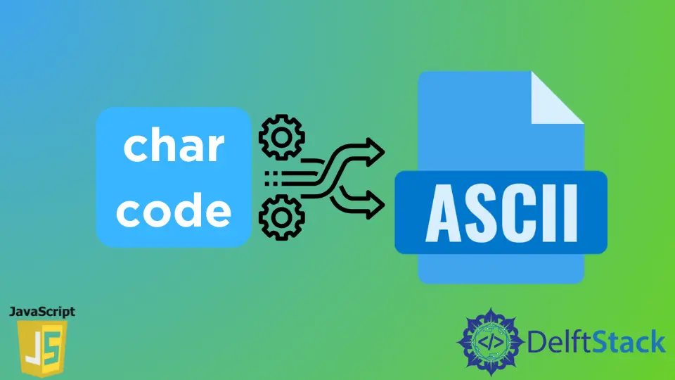 Convertir le code de caractère en code ASCII en JavaScript