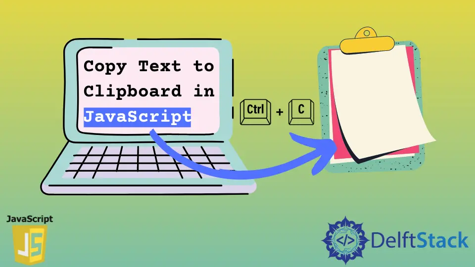 How to Copy Text to Clipboard in JavaScript