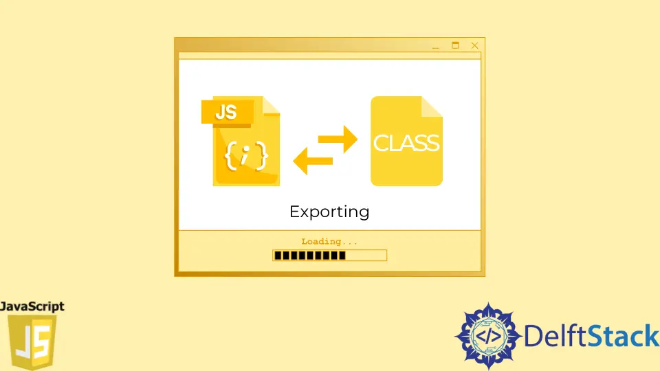 How JavaScript Export Class in JavaScript