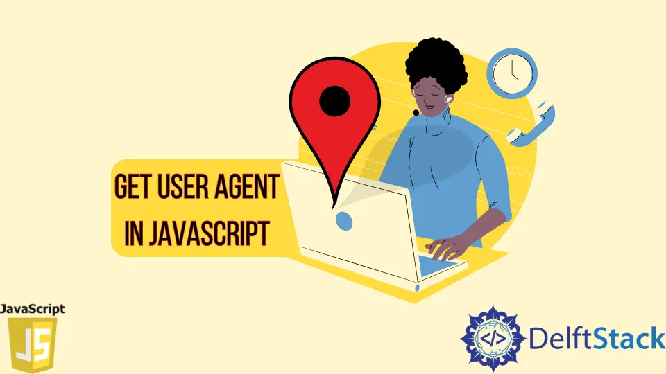 Holen Sie sich den Benutzeragenten in JavaScript