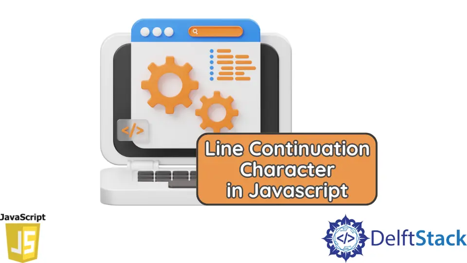 Caracteres de continuación de línea en JavaScript