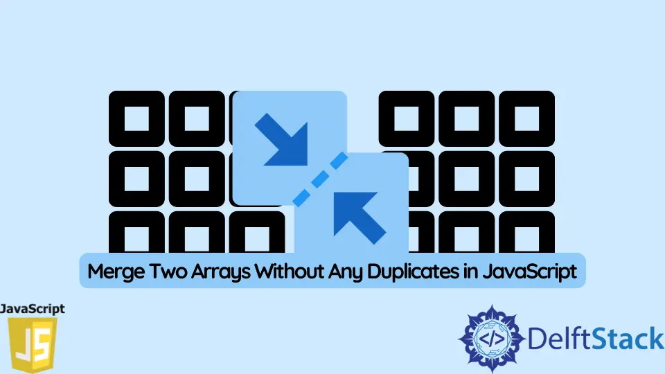 Fundir duas arrays sem duplicados em JavaScript