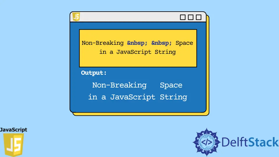 Non-Breaking Space in a JavaScript String