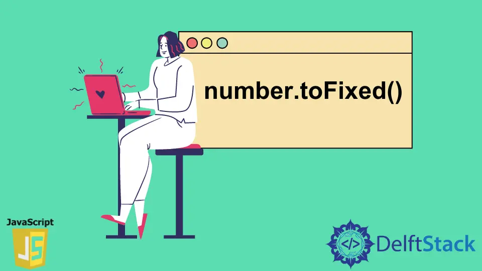 JavaScript Number toFixed() Method