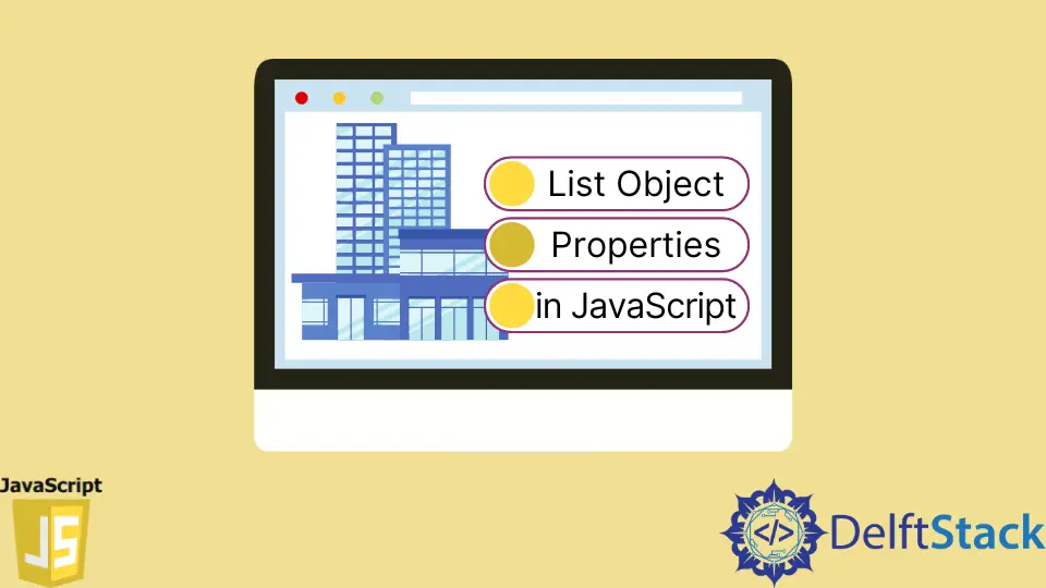 Liste der Objekteigenschaften in JavaScript