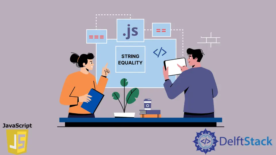 Controlla l'uguaglianza delle stringhe in JavaScript