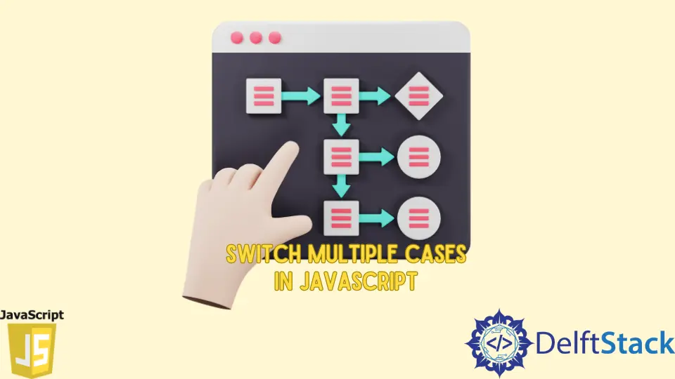 Alternar vários casos em Javascript
