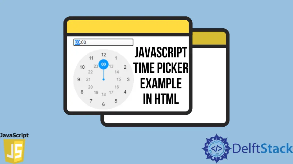 HTML 中的 JavaScript 时间选择器示例