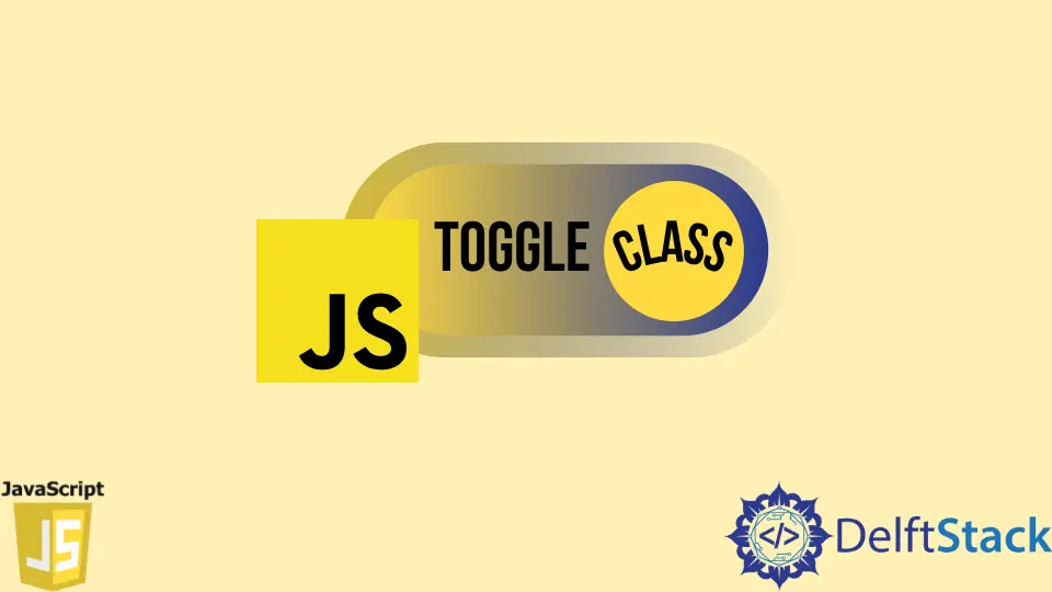 How to Toggle Class With JavaScript