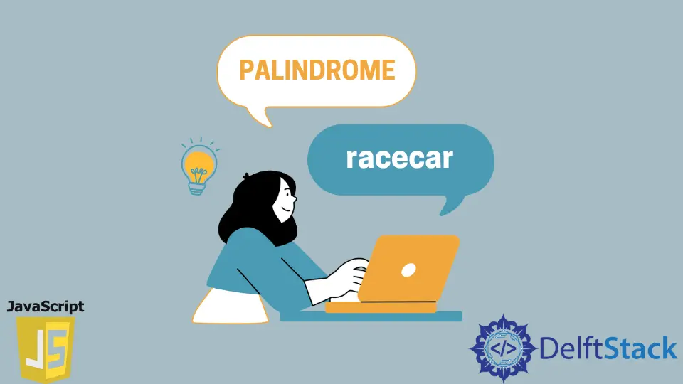 How to Check String is Palindrome in JavaScript