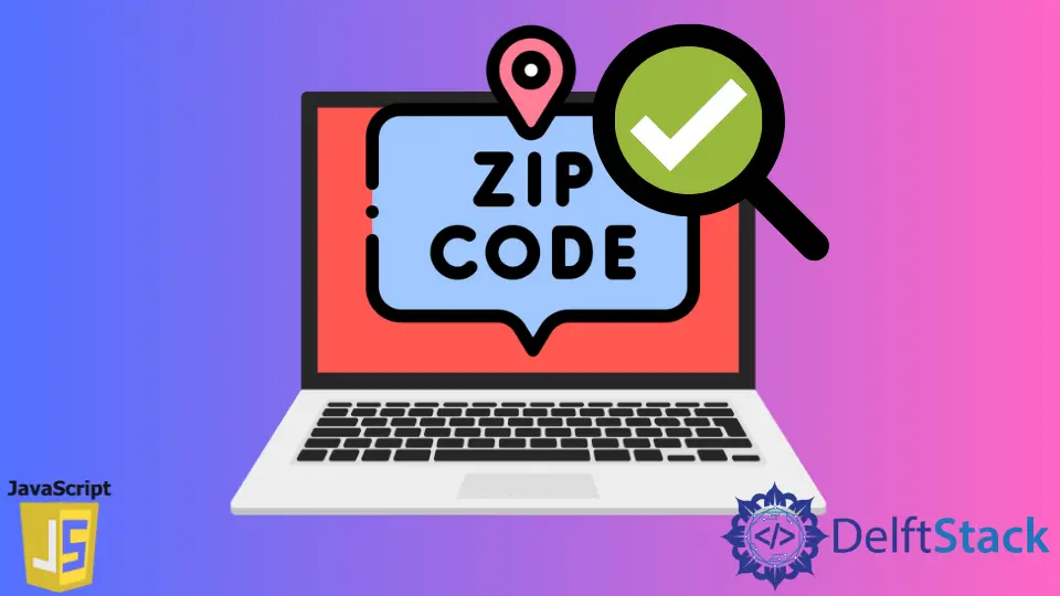 How to Validate Zip Code Validation in JavaScript