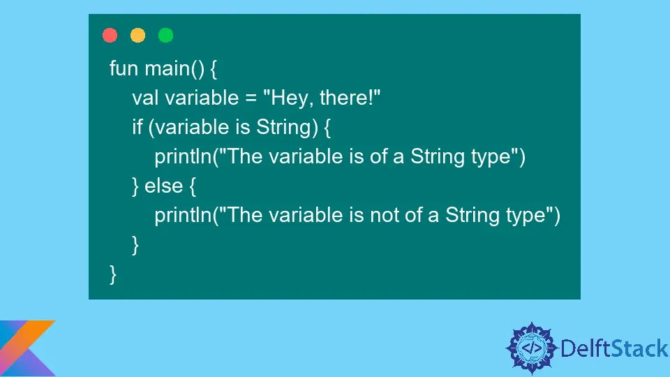 Compruebe el tipo de variable de Kotlin