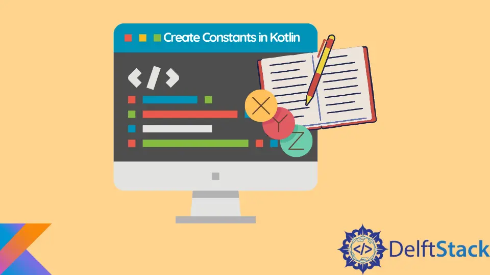 Crear constantes en Kotlin