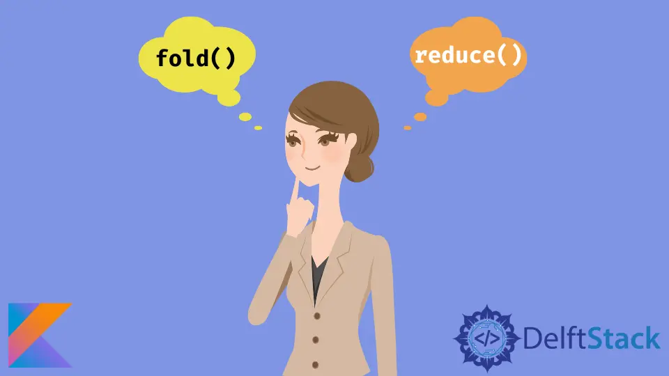 Unterschied zwischen fold() und reduce() in Kotlin