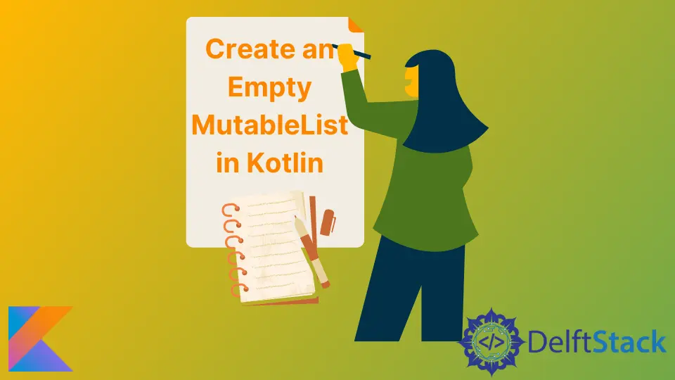 Crear una lista mutable vacía en Kotlin