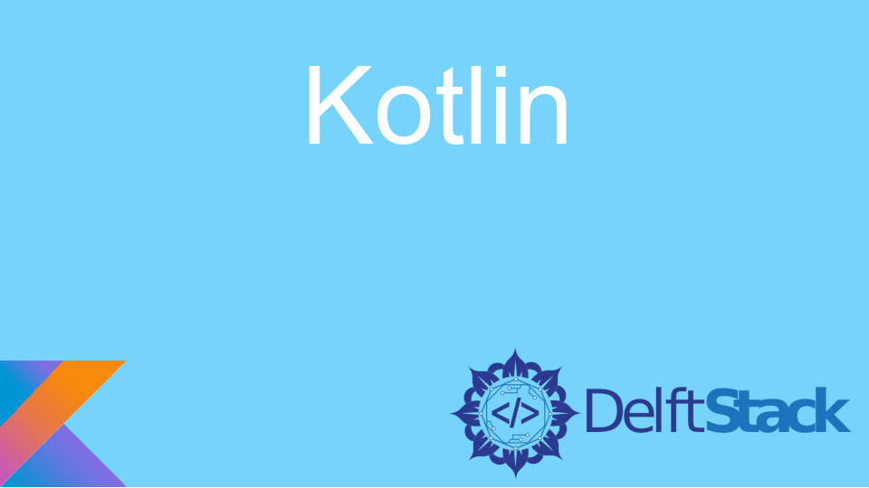 Check Kotlin Variable Type