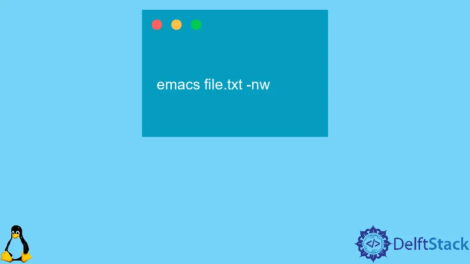 How to Open Emacs in Bash