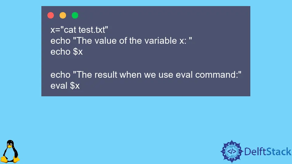 Use el comando eval en Linux Bash