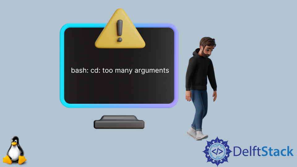 Solve cd: Too Many Arguments Error in Bash