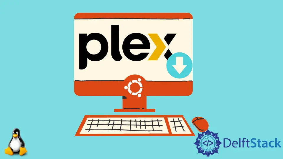 Installa Plex Media Server su Ubuntu